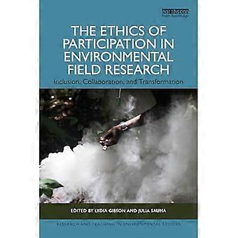 Éthique de la participation à la recherche environnementale de terrain : inclusion, collaboration et transformation