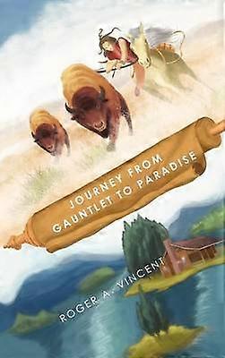 Journey from Gauntlet to Paradise