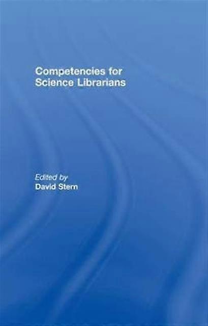 Competencies For Science Librarians - Taylor & Francis Ltd