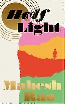 Half Light - Mahesh Rao
