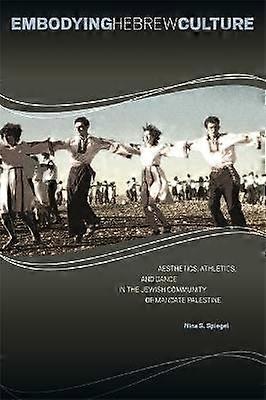 Embodying Hebrew Culture