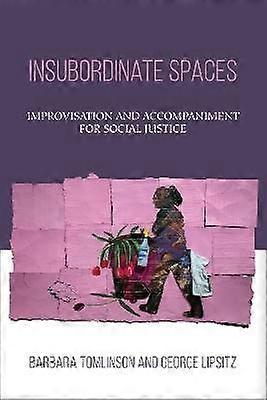 Insubordinate Spaces