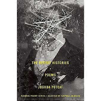 The Regret Histories: Gedichte