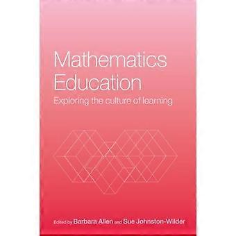 Educazione matematica: esplorare la cultura dell'apprendimento