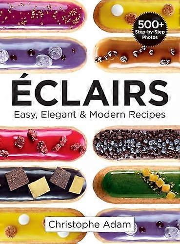 Eclairs: Einfache, elegante und moderne Rezepte