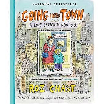 Going Into Town: Ein Liebesbrief nach New York