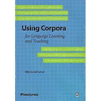 Using Corpora For Language Teaching And Learning - Dilin Liu