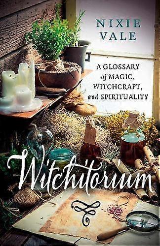 Witchitorium - Nixie Vale