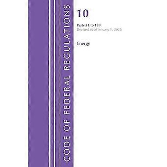 Code Of Federal Regulations Title 10 Energy 51-199 Revised As Of January 1 - Office of the Federal Register - Paperback - en Book