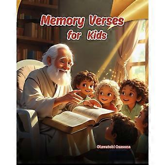 Memory verses for kids - 70 bible verses with captivating illustration to help kids grow in faith, learn god's word, and love his ways