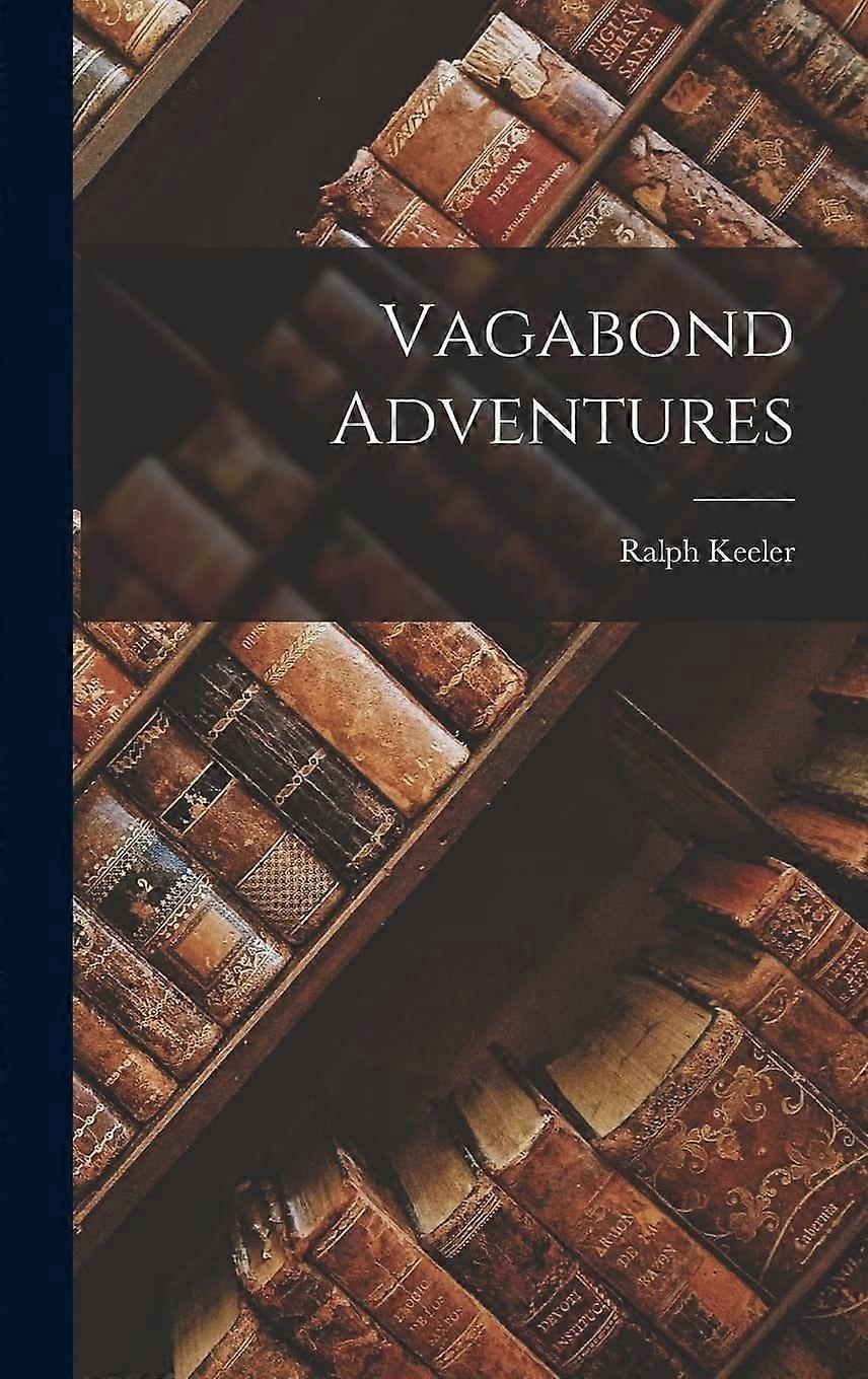 Vagabond adventures