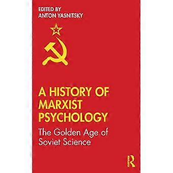 Uma História da Psicologia Marxista: A Era de Ouro da Ciência Soviética - Taylor & Francis Ltd - Brochura - Livro em Inglês - História