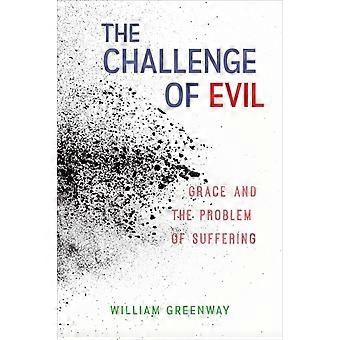 The Challenge Of Evil - William Greenway - Paperback - en Book