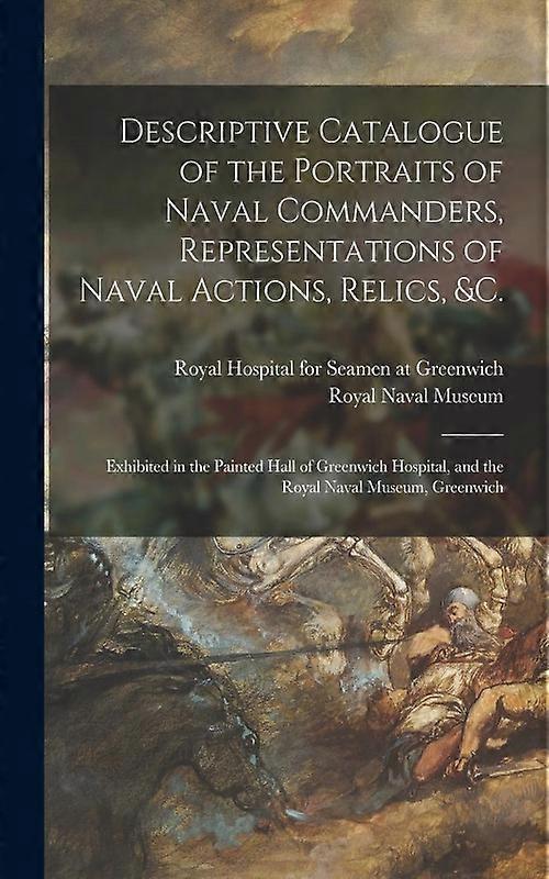 Catalogue descriptif des portraits de commandants navals - Représentations de