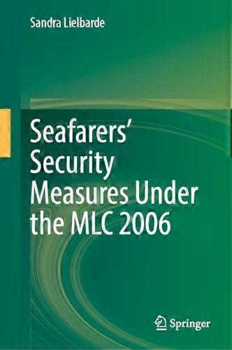 Seafarers Security Measures Under the MLC 2006