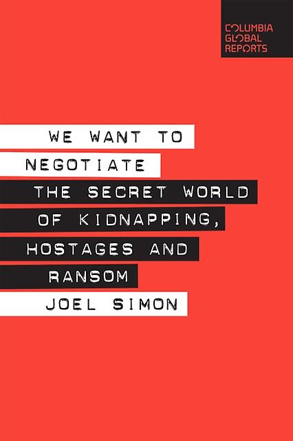 We Want To Negotiate by Joel Simon Paperback