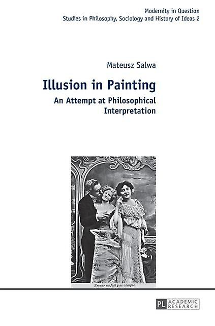 Illusion In Painting by Mateusz Salwa Paperback Book