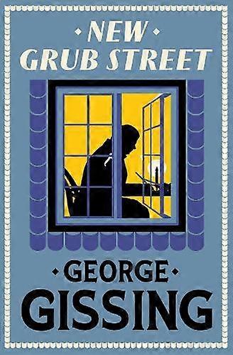 New Grub Street New Annotated Edition - George Gissing