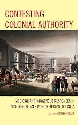 Contesting Colonial Authority