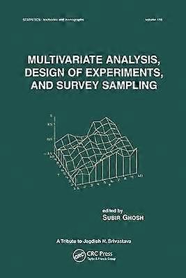 Multivariate Analysis Design of Experiments and Survey Sampling