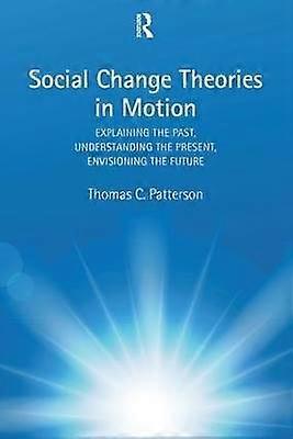 Social Change Theories in Motion
