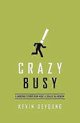 Crazy Busy