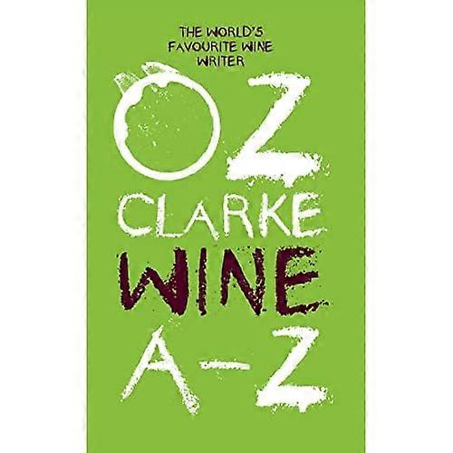 Oz Clarke wijn A - Z