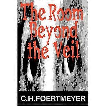The Room Beyond the Veil