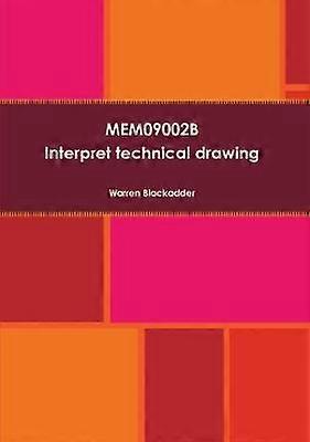 Mem09002B Interpret technical drawing