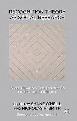 Recognition Theory as Social Research
