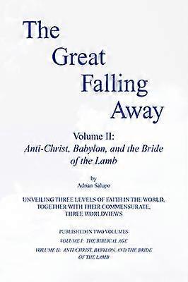 The Great Falling Away Volume II