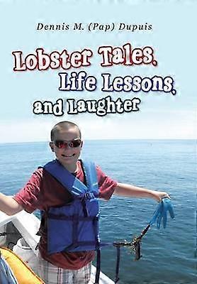 Lobster Tales Life Lessons and Laughter