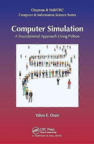 Computer Simulation: A Foundational Approach Using Python