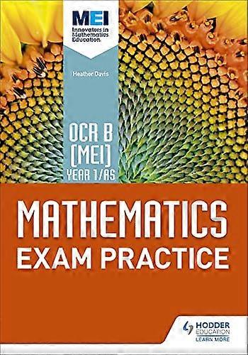 OCR B [MEI] Year 1/AS Mathematics Exam Practice
