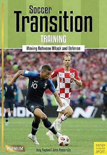 Soccer Transition Training: Moving Between Attack and Defence