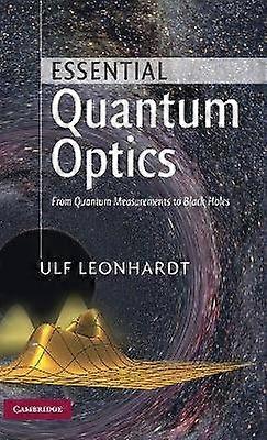 Essential Quantum Optics