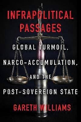 Infrapolitical Passages