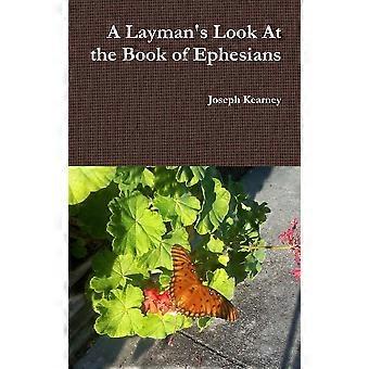 A Layman's Look At The Book Of Ephesians - Joseph Kearney - Hardcover - en Book