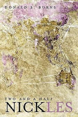 Two and a Half Nickles