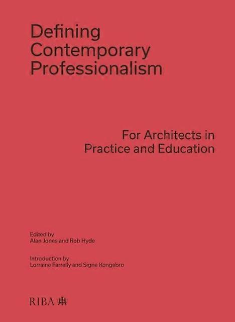 Defining Contemporary Professionalism by Rob Hyde Hardback Book