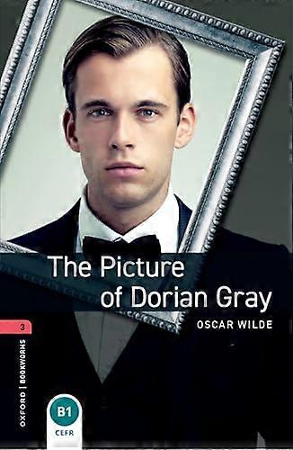 Oxford Bookworms Library: Level 3:: The Picture of Dorian Gray