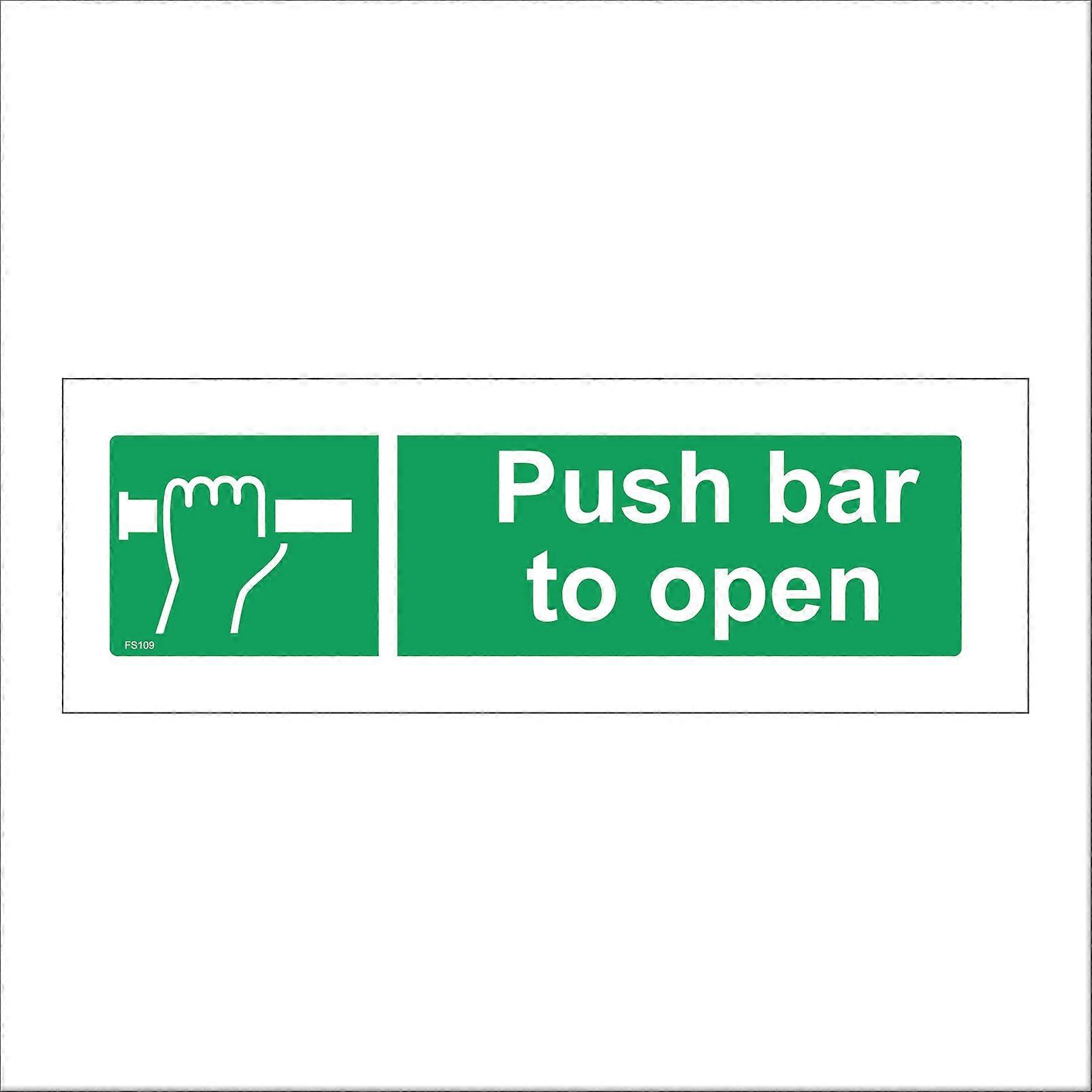 FS109 Push Bar To Open Sign with Hand Handle
