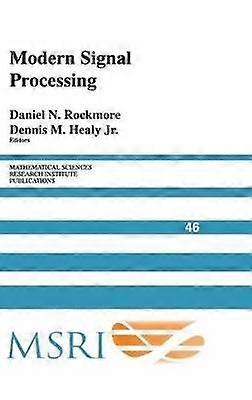 Modern Signal Processing 46 Mathematical Sciences Research Institute Publications Series Number 46