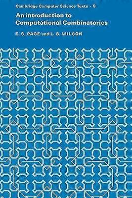 An Introduction to Computational Combinatorics 9 Cambridge Computer Science Texts Series Number 9