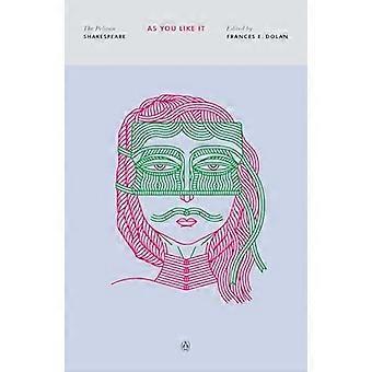 As You Like It (Pelican Shakespeare (Taschenbuch))