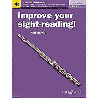 Migliorare la lettura a prima vista! Flauto Grades 4-5 (migliorare la lettura a prima vista!)