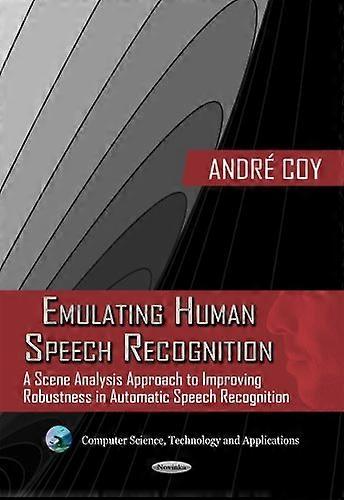 Emulating Human Speech Recognition