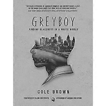 Greyboy: Finne svarthet i en hvit verden