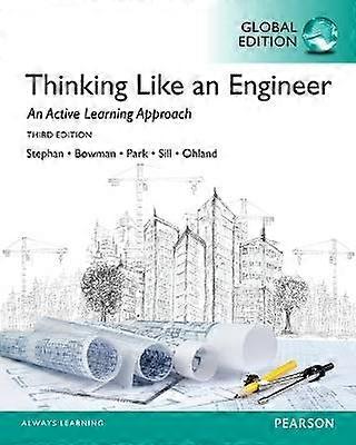 Thinking Like an Engineer Global Edition