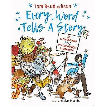 Every word tells a story